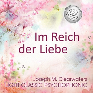 Im Reich der Liebe | 432 Hertz | CD