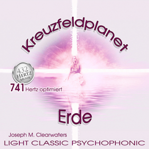 Kreuzfeldplanet Erde | 741 Hertz | CD