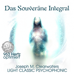 Das Souverne Integral | 963 Hertz | CD