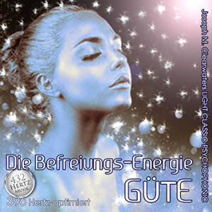 Die Befreiungs-Energie Gte | 396 Hertz | CD