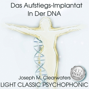 Das Aufstiegs-Implantat in der DNA - 432 Hertz | CD