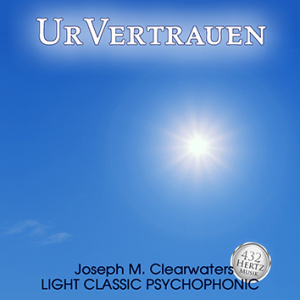 Urvertrauen - 432 Hertz | CD