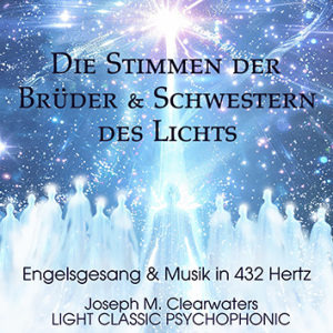 Die Stimmen Der Brder & Schwestern des Lichts - 432 Hertz | CD