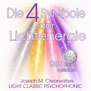 4 Symbole der Licht-Energie | 963 Hertz | CD