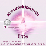 Kreuzfeldplanet Erde | 741 Hertz | CD