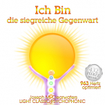 Ich Bin Die Siegreiche Gegenwart - 963 Hertz | CD
