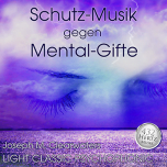 Schutzmusik gegen Mental-Gifte | 432 Hertz | CD
