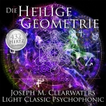 Die Heilige Geometrie - 432 Hertz | VOL 3 | CD