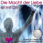 Die Macht der Liebe ist mit Dir | 432 Hertz | CD