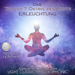 Das Tor zur 7. Oktave des Lichts - Erleuchtung | 963 Hertz | CD