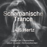 Schamanische Trance mit 4,5 Hertz | CD