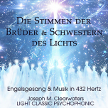 Die Stimmen Der Brder & Schwestern des Lichts - 432 Hertz | CD