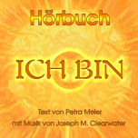 Hrbuch - ber die Ich Bin-Gegenwart - mit Musik untermalt | CD