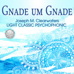 Gnade um Gnade - Befreiungs-Energie - 432 Hertz | CD