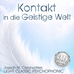 Kontakt in die geistige Welt - 432 Hertz | CD