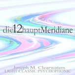 Die 12 Hauptmeridiane | CD-Set