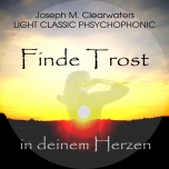 Finde Trost in deinem Herzen | CD